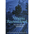 Virginia Reconsidered: New Histories of the Old Dominion - Paperback