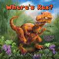 Where's Rex?: A Story about Friendship and Teamwork - Hardcover