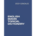 English Maori Topical Dictionary - Paperback