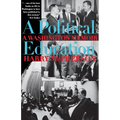 A Political Education: A Washington Memoir - Paperback