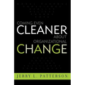 Coming Even Cleaner about Organizational Change - Paperback