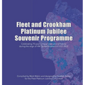 Fleet and Crookham Platinum Jubilee Souvenir Programme: Celebrating 70 years of local and national history during the reign of HM Queen Elizabeth II 1 - Hardcover