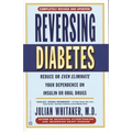 Reversing Diabetes - Paperback