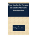 Understanding the Consumer Price Index: Answers to Some Questions - Paperback