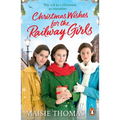 Christmas Wishes for the Railway Girls - Paperback