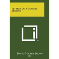 Letters of a Combat Marine - Paperback