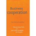 Business Cooperation: From Theory to Practice - Paperback