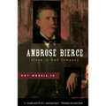 Ambrose Bierce: Alone in Bad Company - Paperback