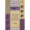 The General Stud Book Containing Pedigrees of Race Horses - Vol VII - Paperback