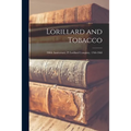 Lorillard and Tobacco: 200th Anniversary, P. Lorillard Company, 1760-1960 - Paperback