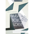Paradoxology: Why Christianity Was Never Meant to Be Simple - Paperback