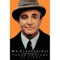 Mr. Strangelove: A Biography of Peter Sellers - Hardcover