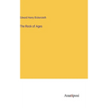 The Rock of Ages - Hardcover