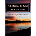 Obedience To God And His Word - Paperback