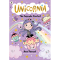 Unicornia: The Cupcake Contest: (A Magical Chapter Book for Kids Ages 5-7 about Friendship, Fairness, and Solving Sweet Challenges) - Paperback