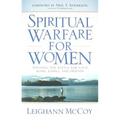 Spiritual Warfare for Women: Winning the Battle for Your Home, Family, and Friends - Paperback