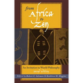 From Africa to Zen: An Invitation to World Philosophy - Paperback