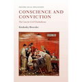 Conscience and Conviction: The Case for Civil Disobedience - Paperback