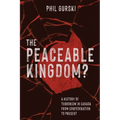 The Peaceable Kingdom?: A History of Terrorism in Canada from Confederation to Present - Paperback