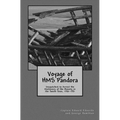 Voyage of HMS Pandora: Despatched to Arrest the Mutineers of the Bounty in the South Seas, 1790-1791 - Paperback