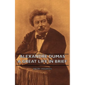 Alexandre Dumas - A Great Life in Brief - Hardcover