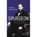 Spurgeon: The Prayer-Powered Pulpit of the Prince of Preachers - Hardcover