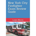 New York City Firefighter Exam Review Guide - Paperback