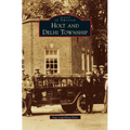 Holt and Delhi Township - Hardcover