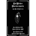 The Witches Pharmacopoeia: An Occult Reference - Paperback