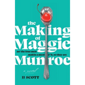 The Making of Maggie Munroe - Paperback