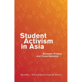 Student Activism in Asia: Between Protest and Powerlessness - Paperback