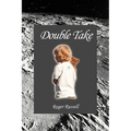 Double Take - Paperback