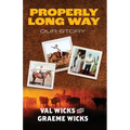 Properly Long Way: Our Story - Paperback