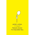 Heaven Knows I'm Miserable Now - Paperback