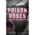 Poison Roses: Boys of Bellerose Book 1 - Paperback
