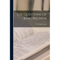 The Questions Of King Milinda - Paperback