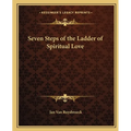 Seven Steps of the Ladder of Spiritual Love - Paperback