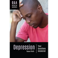 Depression: Your Questions Answered - Hardcover