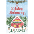 The Holiday Hideaway: A Holiday House Novel - Paperback