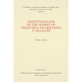 Traditionalism in the Works of Francisco de Quevedo Y Villegas - Paperback