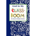 God in My Classroom - Paperback