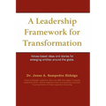A Leadership Framework for Transformation - Paperback