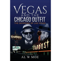 Vegas and the Chicago Outfit: The Skimming of Las Vegas - Paperback