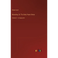 Waverley; Or 'Tis Sixty Years Since: Volume 2 - in large print - Hardcover