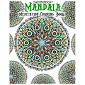 Mandala Meditation Coloring Book: 100+ Coloring Pages for Peace and Relaxation - Paperback
