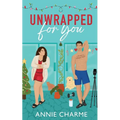 Unwrapped For You: Curves For Christmas 18 - Paperback