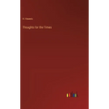 Thoughts for the Times - Hardcover