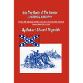 Into The Mouth of The Cannon: A Historical Biography of the 18th Arkansas Infantry and the Civil War in the Western Theater from 1861 to 1863 - Hardcover