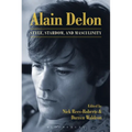 Alain Delon: Style, Stardom and Masculinity - Paperback