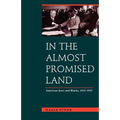 In the Almost Promised Land: American Jews and Blacks, 1915-1935 - Paperback